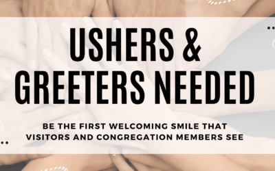 Sunday Smiles: Usher/Greeter Volunteers Wanted!