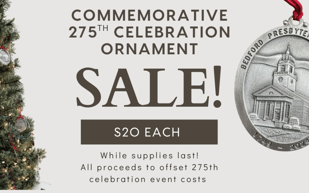 275th Anniversary Ornament Sale!