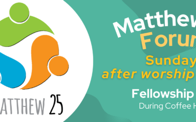 Matthew 25 Sunday Forums