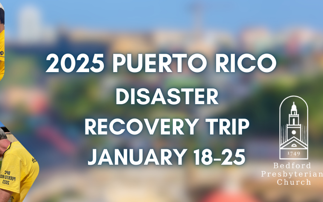 2025 Disaster Recovery Trip