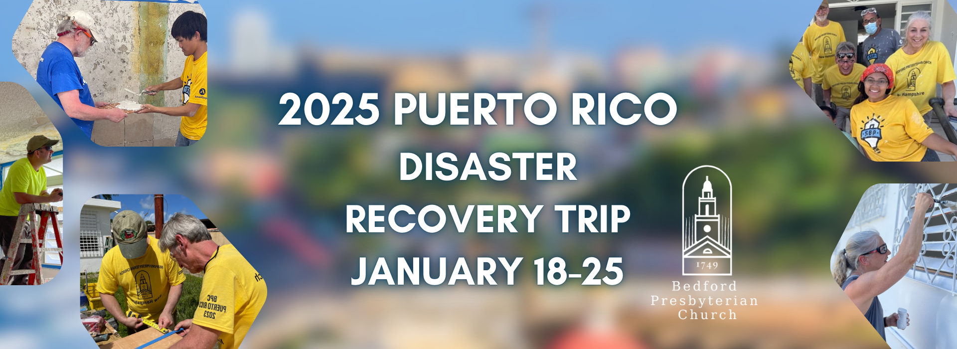 2025 Disaster Recovery Trip