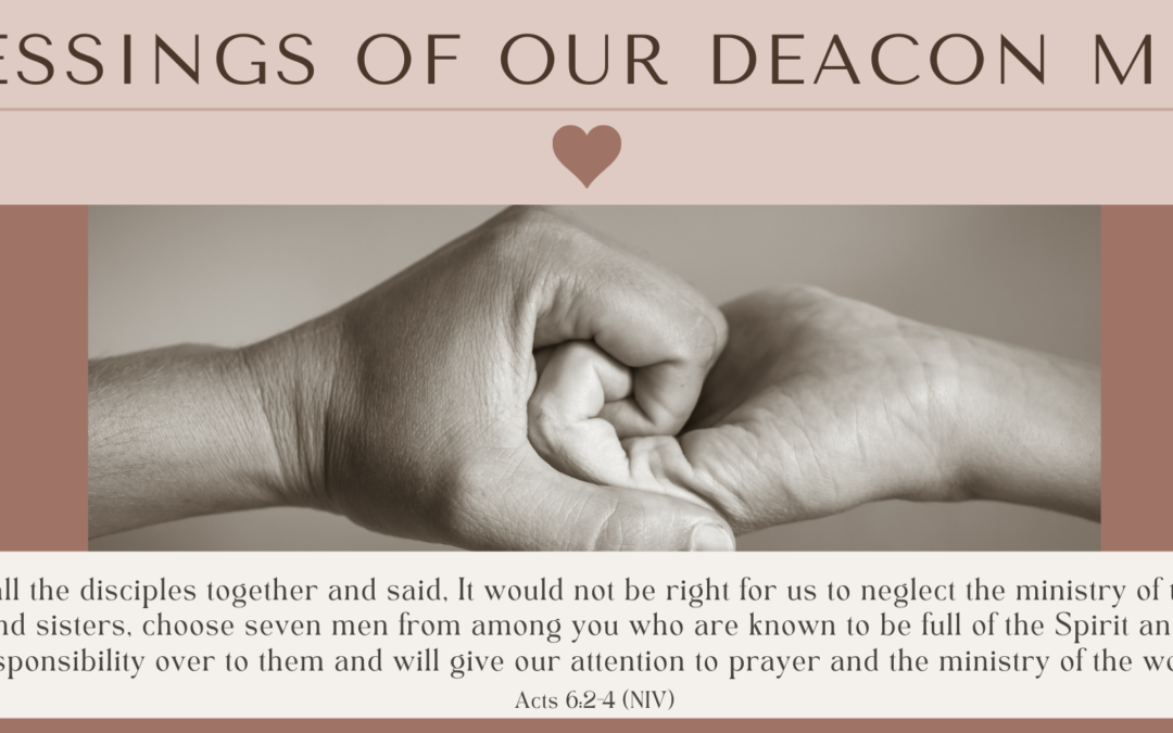 Support Our Deacons’ Ministry of Care