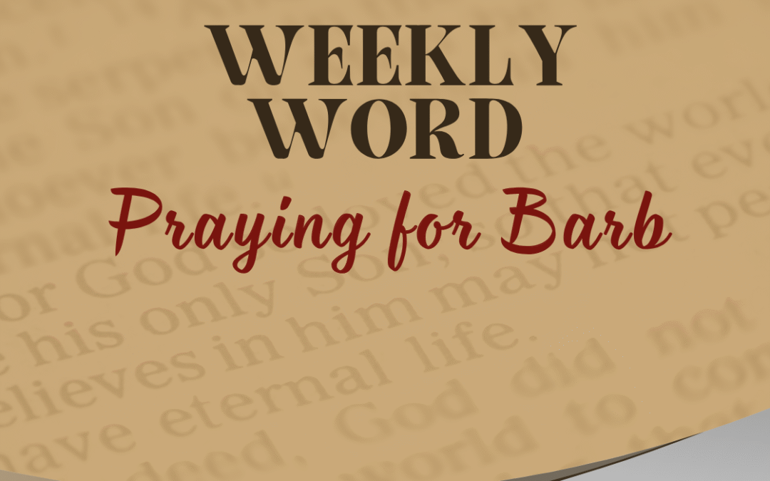 Praying for Barb