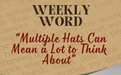 Multiple Hats Can Mean a Lot to Think About